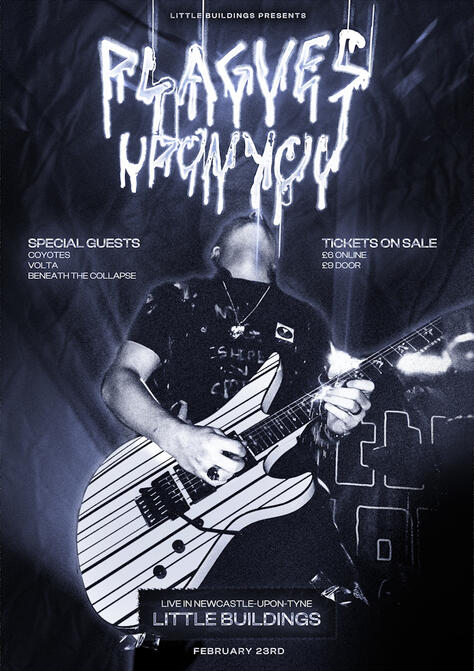Plagues Upon You poster featuring the lead guitarist of the band advertising a gig in Little Buildings